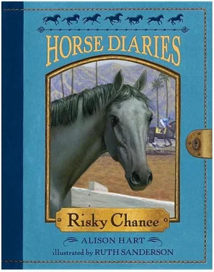 Horse Diaries #7 Risky Chance