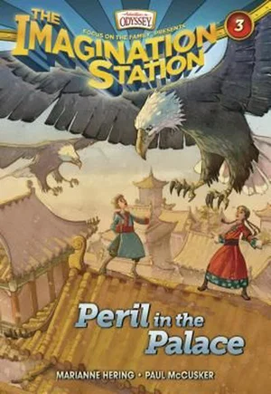 Peril in the Palace -Imagination Station Books #3