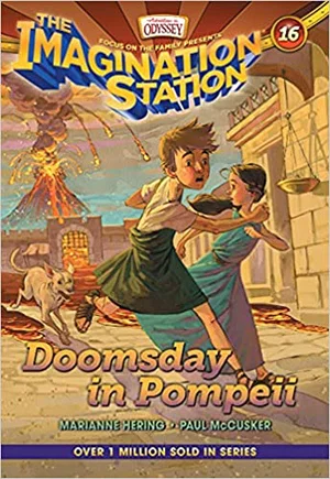 Doomsday in Pompeii -Imagination Station Books #16