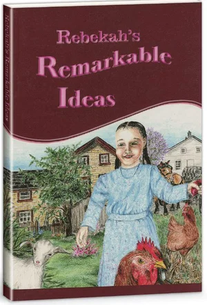 Rebekah’s Remarkable Ideas