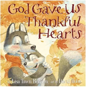 God Gave Us Thankful Hearts Hardcover