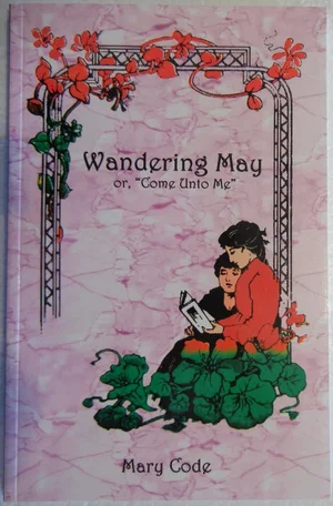 Wandering May or “Come to Me”
