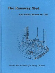 Runaway Sled and Other Stories To Tell