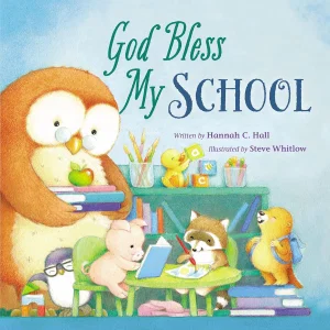 God Bless My School -A God Bless Book Board book