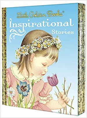 Little Golden Books: Inspirational Stories Hardcover