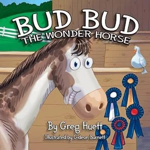 - Bud Bud the Wonder Horse