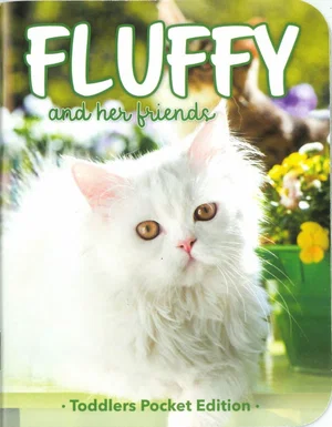 Fluffy and her Friends - Toddlers Pocket