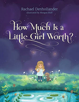 How Much Is a Little Girl Worth? Hardcover