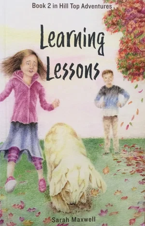 Learning Lessons, Book 2 in Hill Top Adventures