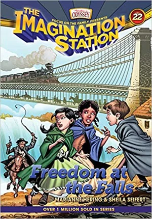 Freedom at the Falls -Imagination Station Books #22