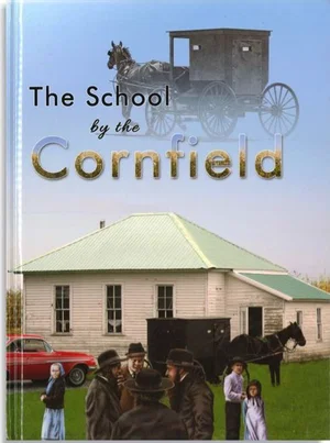 The School by the Cornfield