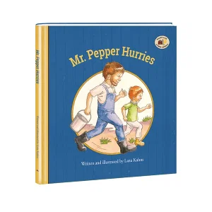 Mr. Pepper Hurries -Happy Day Farm Series