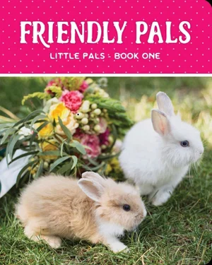 Friendly Pals Chunky Books Little Pals Series Book 1