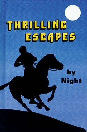 Thrilling Escapes by Night