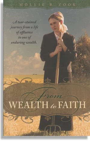 From Wealth to Faith
