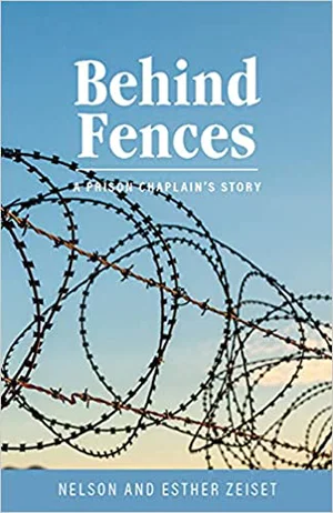 Behind Fences: A Prison Chaplain's Story