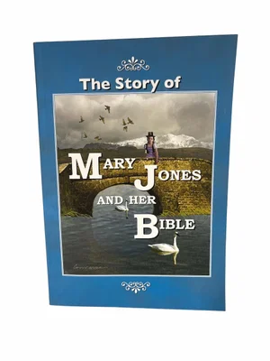 Mary Jones and Her Bible