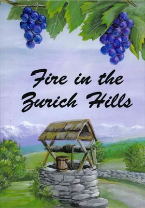 Fire in the Zurich Hills