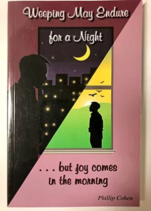 Weeping May Endure for a Night...but Joy Comes in the Morning -Out of Print - Di