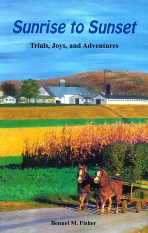 Sunrise to Sunset  -Trials, Joys and Adventures