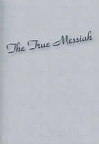 The True Messiah