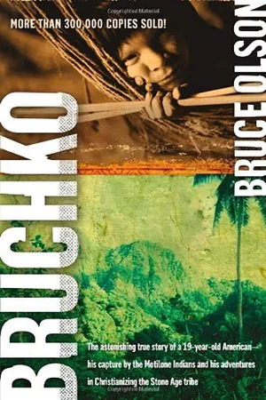 Bruchko: The Astonishing True Story