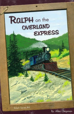 Ralph on the Overland Express #4