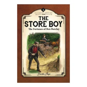 The Store Boy: The Fortune of Ben Barclay #5