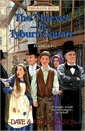 The Thieves of Tyburn Square: Introducing Elizabeth Fry,1817 to 1818