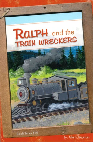 Ralph and the Train Wreakers #10