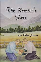 The Rooster's Fate and Other Stories