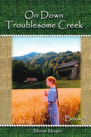On Down Troublesome Creek