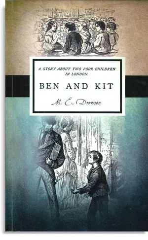 Ben and Kit -Story About Two Poor Children