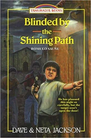 Blinded by the Shining Path: Introducing Rómulo Sauñe-1992 -Trailblazer Book #38