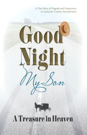 Good Night, My Son: A Treasure in Heaven