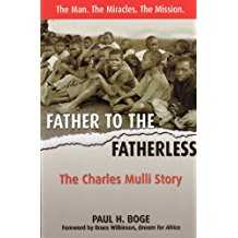 Father to the Fatherless: The Charles Mulli Story