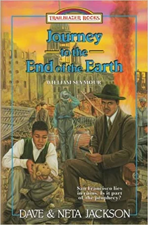 Journey to the End of the Earth: Introducing William Seymour,1906