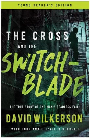The Cross and the Switchblade -Young Reader's