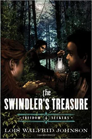 The Swindler's Treasure -Freedom Seekers #4 -