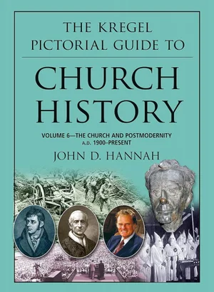 Kregel Pictorial Guide to Church History #6
