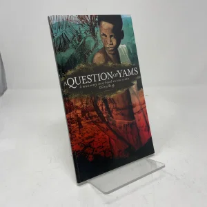 A Question of Yams: A Missionary Story Based on True Events