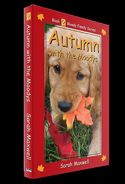 Autumn with the Moodys -Book 2 Moody Family Series