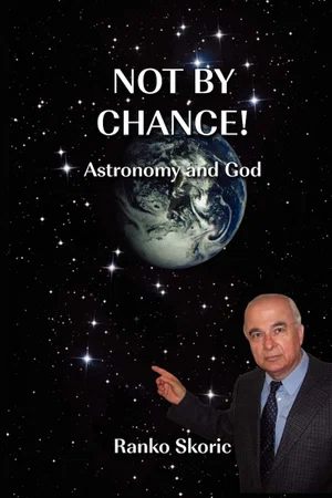 Not By Chance! Astronomy and God