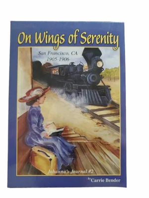 On Wings of Serenity -Johanna's Journal, #2