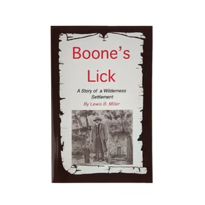 Boone's Lick...a Story of a Wilderness Settlement