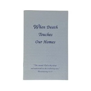 When Death Touches Our Homes