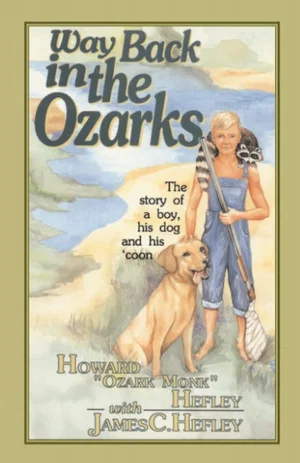 Way Back in the Ozarks Book #1