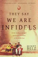 They Say We Are Infidels SC