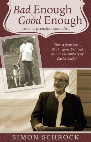 Bad Enough & Good Enough to be a preacher someday