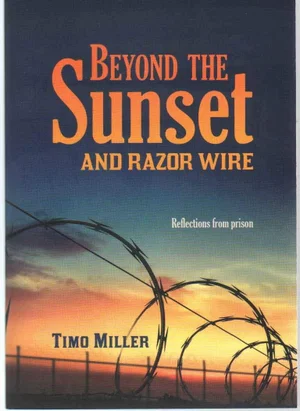 Beyond the Sunset and Razor Wire
